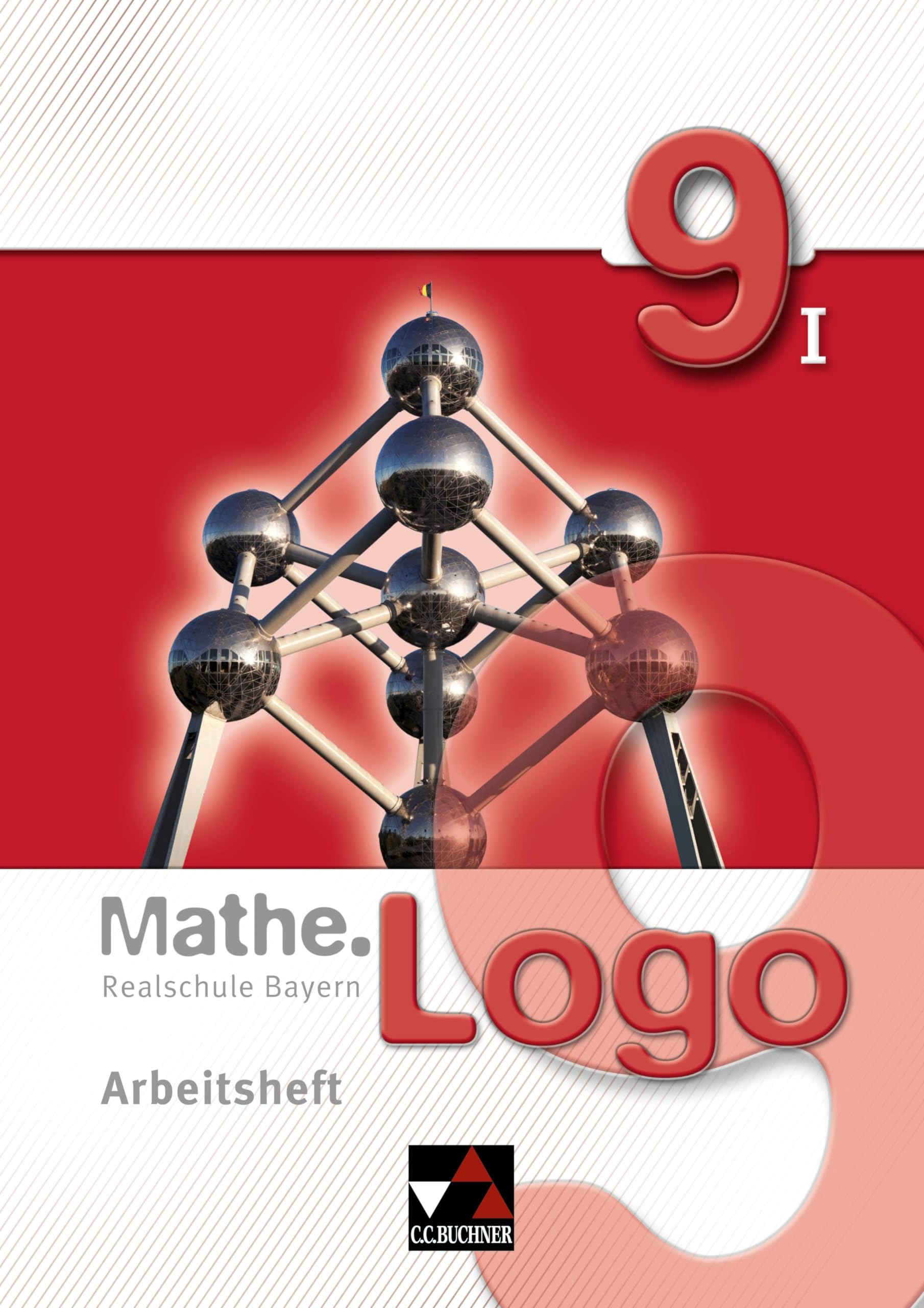 Mathe.Logo 9/I Realschule Bayern Arbeitsheft Study Guides