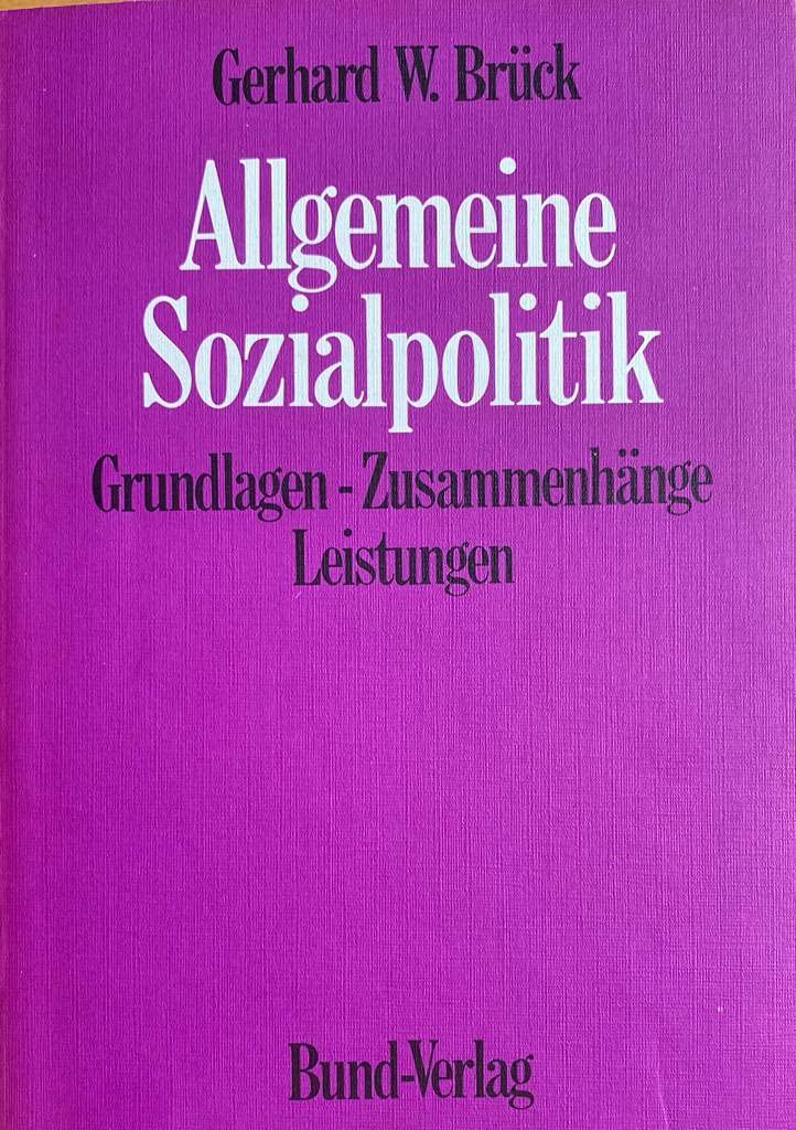 Allgemeine Sozialpolitik. Grundlagen, Zusammenhänge, Leistungen book