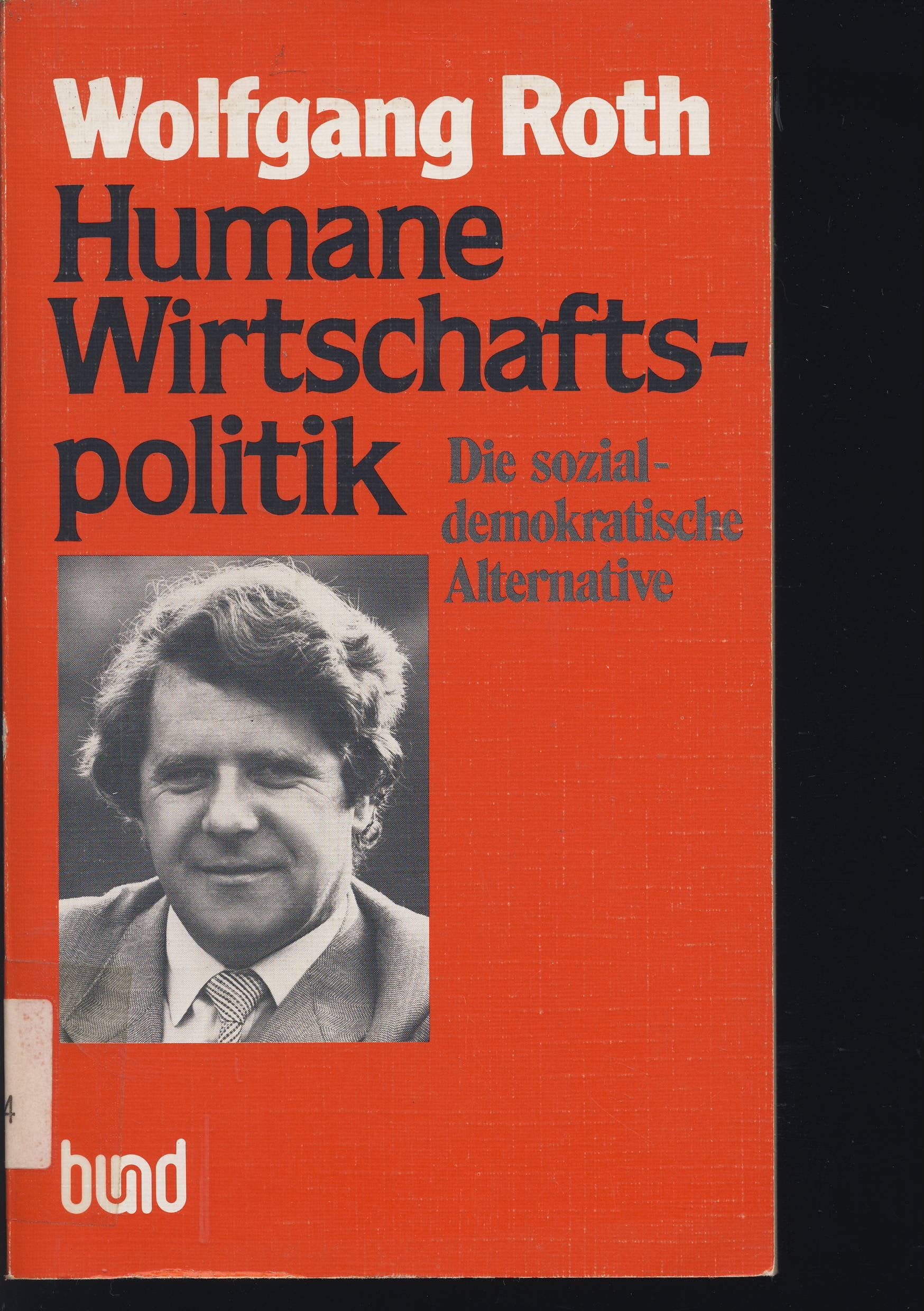 Humane Wirtschaftspolitik. Die sozialdemokratische Alternative Books