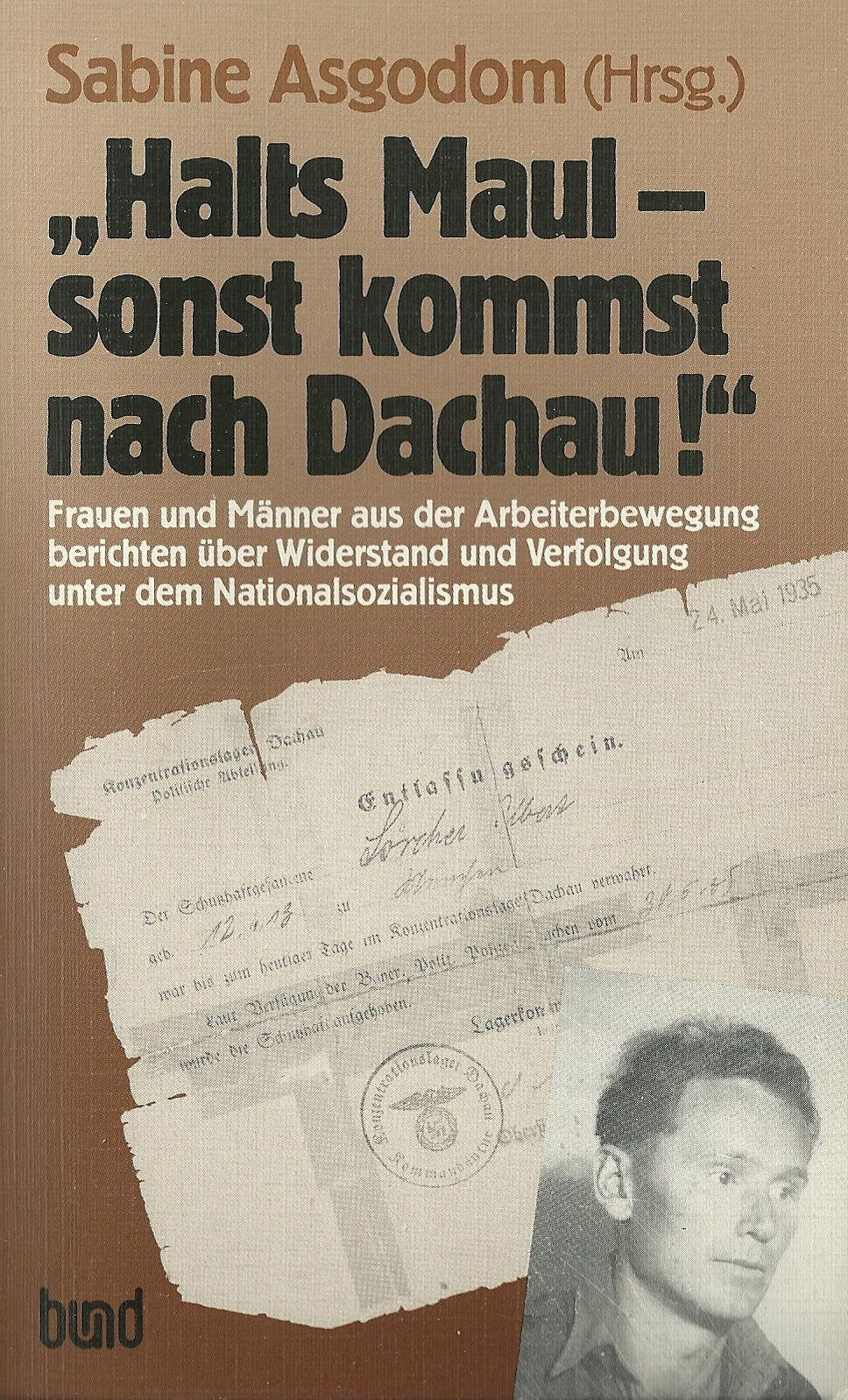 Product Image: Halts Maul, sonst kommst nach Dachau