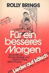 Für ein besseres Morgen. Lieder auf Kölsch Sheet Music
