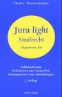 Strafrecht AT. Aufbauschemata, Definitionen mit Fundstellen, Meinungsstreite mit Auswirkungen Law