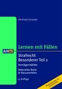 Strafrecht Besonderer Teil II: Vermögensdelikte: Materielles Recht & Klausurenlehre Law