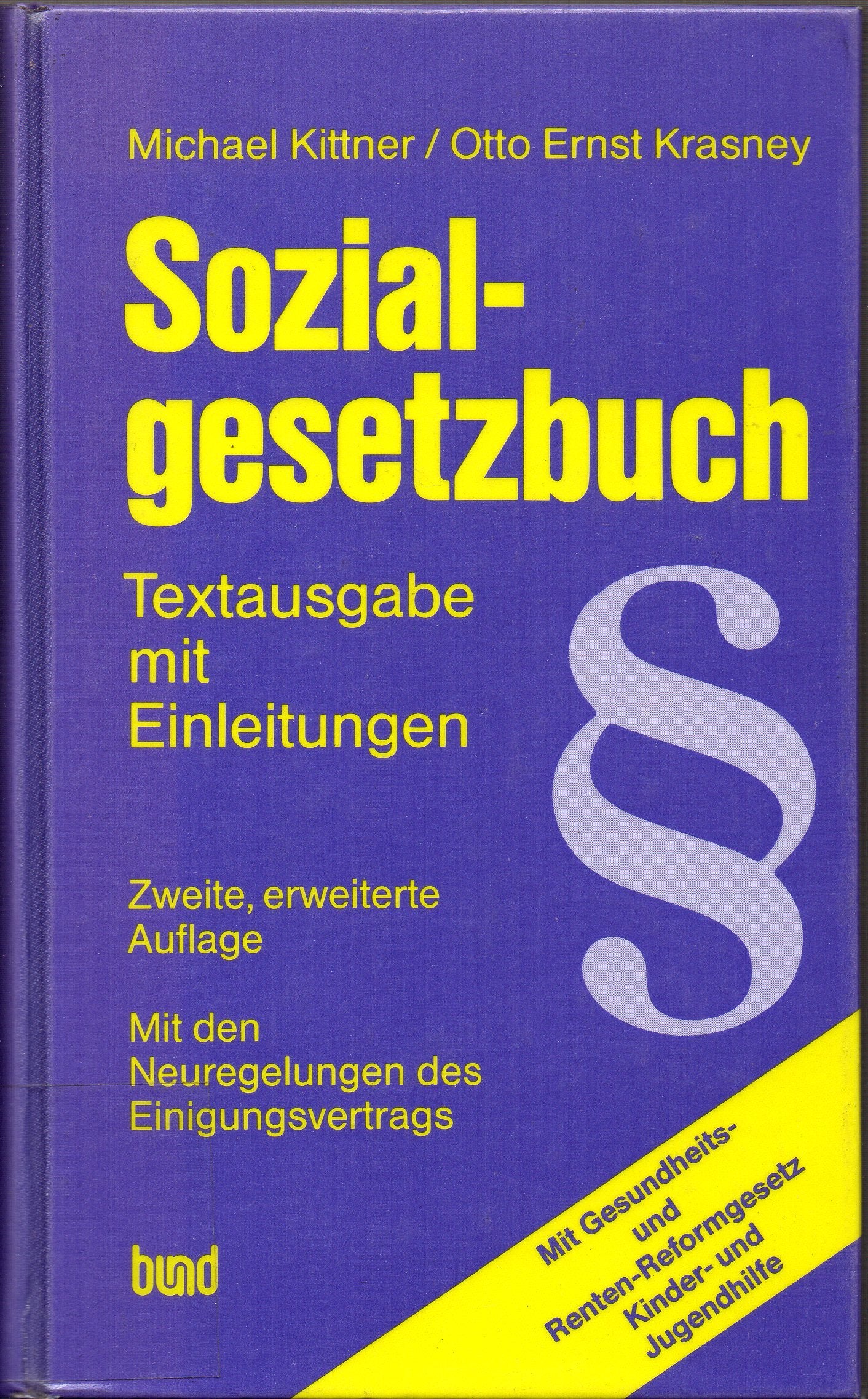 Sozialgesetzbuch. Textausgabe mit Einleitungen. Mit Gesundheits- und Rentenreformgesetz, Kinder- und Jugendhilfegesetz Health, Nutrition & Fitness