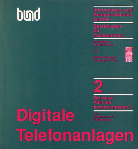Informationstechnik und Kommunikationstechnik, Bd.2, Digitale Telefonanlagen Business & Technology