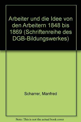 Arbeiter und die Idee von den Arbeitern. 1848 bis 1869 Social Sciences