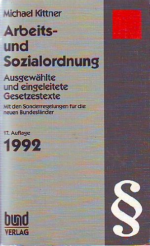 Arbeits- und Sozialordnung. Ausgewählte und eingeleitete Gesetzestexte Law