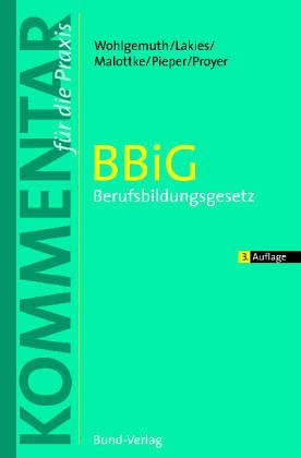 Berufsbildungsgesetz ( BBiG). Kommentar für die Praxis Law