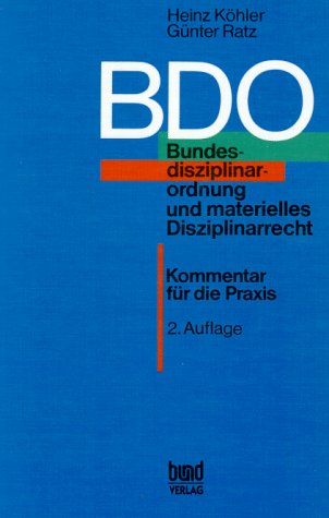BDO Bundesdisziplinarordnung und materielles Dienstrecht. Kommentar für die Praxis Law