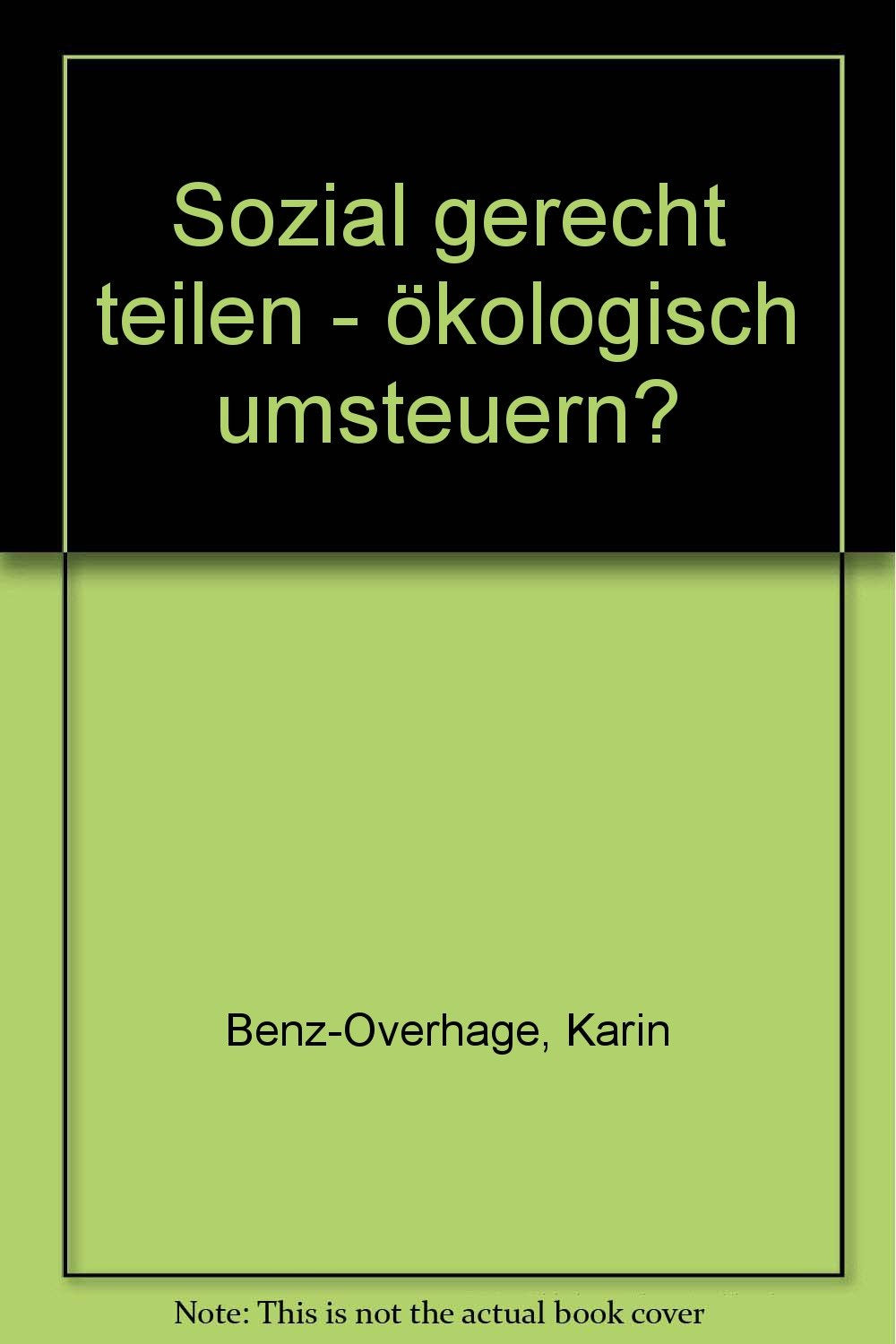 Sozial gerecht teilen - ökologisch umsteuern? Books