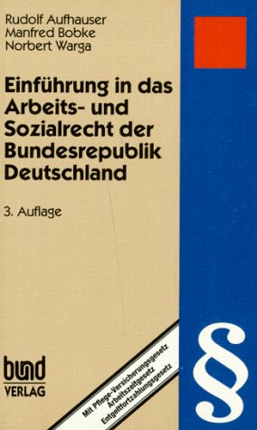 Einführung in das Arbeits- und Sozialrecht der Bundesrepublik Deutschland Books