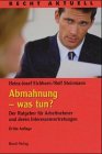 Die Abmahnung. Der Ratgeber für betroffene Arbeitnehmer Books