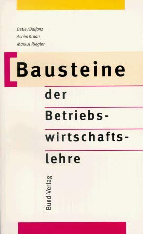 Bausteine der Betriebswirtschaftslehre Business, Finance & Career