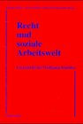 Recht und soziale Arbeitswelt. Festschrift für Wolfgang Däubler Law
