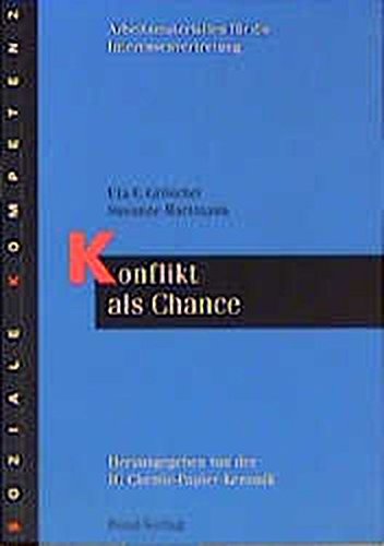 Konflikt als Chance: Hrsg. v. d. IG Bergbau, Chemie-Keramik, Abt. Bildung Law