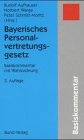 Bayerisches Personalvertretungsgesetz. Basiskommentar mit Wahlordnung Law