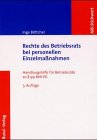 Rechte des Betriebsrat bei personellen Einzelmassnahmen Business, Finance & Career