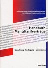 Handbuch Manteltarifverträge.Gestaltung - Auslegung - Umsetzung Law