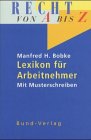 Lexikon für Arbeitnehmer. Mit Musterschreiben Law