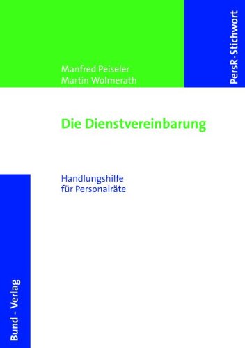 Die Dienstvereinbarung. Handlungshilfe für Personalräte Books