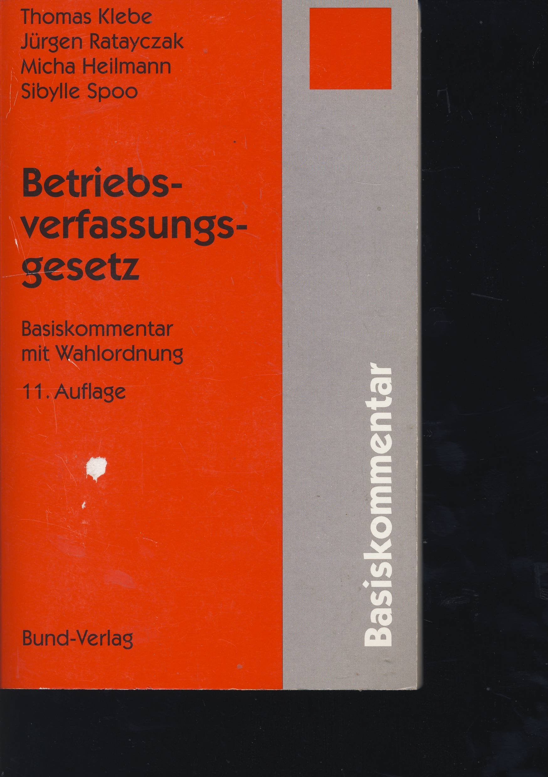 Betriebsverfassungsgesetz. Basiskommentar mit Wahlordnung Law