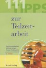Product Image: 111 Tipps zur Teilzeitarbeit