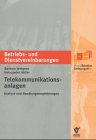 Telekommunikationsanlagen. Analyse und Handlungsempfehlungen Law