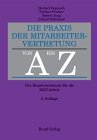 Die Praxis der Mitarbeitervertretung von A bis Z: Das Handwörterbuch für die MAV-Arbeit Law