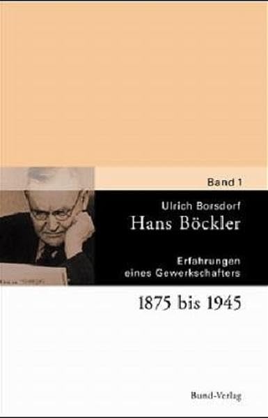 Hans Böckler. 2 Bände. Erfahrungen eines Gewerkschafters. Gewerkschaftlicher Neubeginn 1945 bis 1951 Law