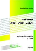 Handbuch Arbeit - Entgelt - Leistung: Tarifanwendung im Betrieb Law