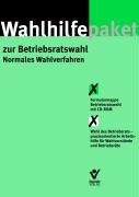 Wahlhilfepaket zur Betriebsratswahl - Normales Wahlverfahren: Formularmappe. Inkl. CD-ROM. Plus Arbeitshilfe "Wahl des Betriebsrats" Law