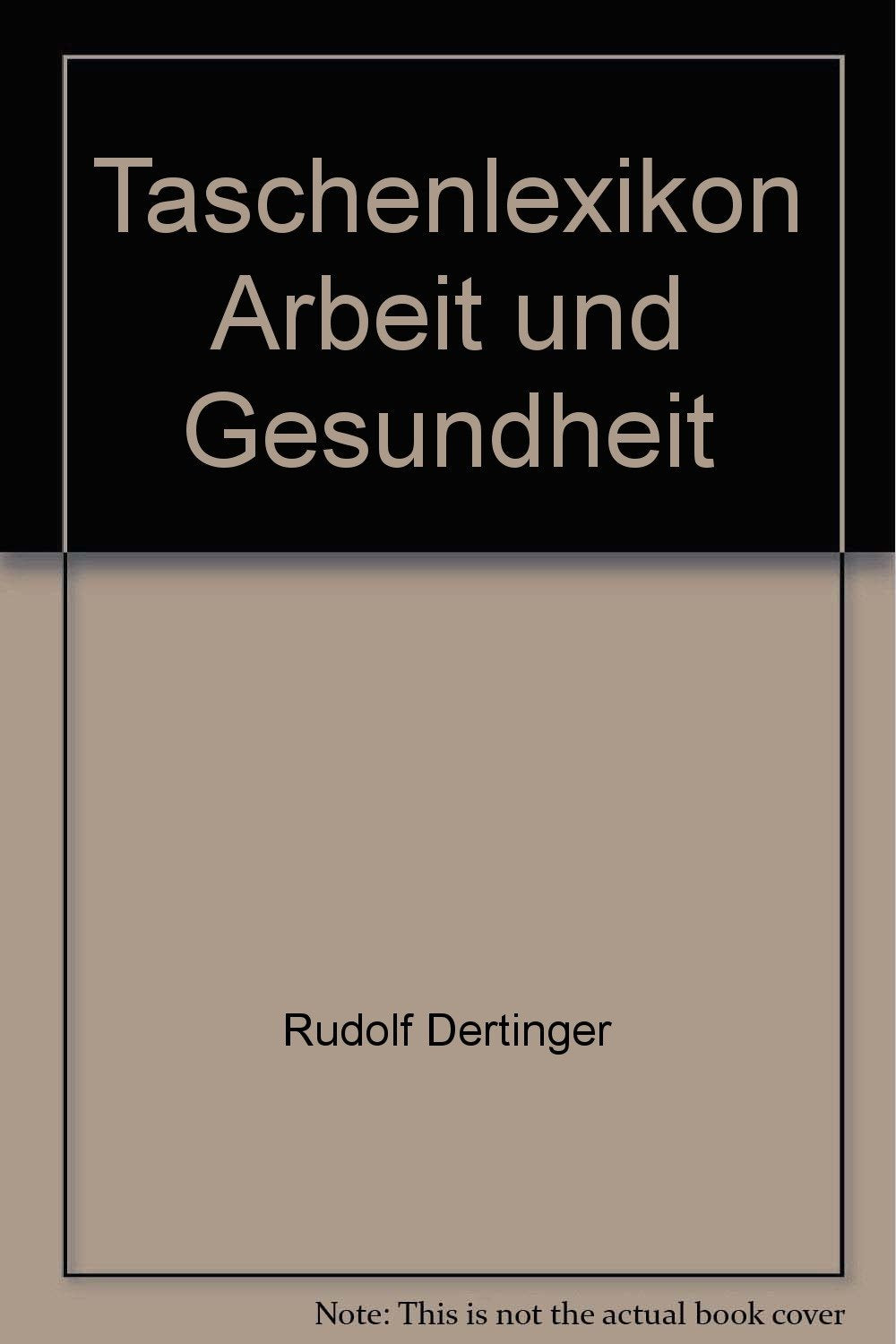 Taschenlexikon Arbeit und Gesundheit Law