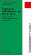 Allgemeines Gleichbehandlungsgesetz: Basiskommentar zu den arbeitsrechtlichen Regelungen (Basiskommentare) Law