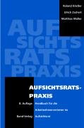 Aufsichtsratspraxis: Handbuch für die Arbeitnehmervertreter im Aufsichtsrat Law