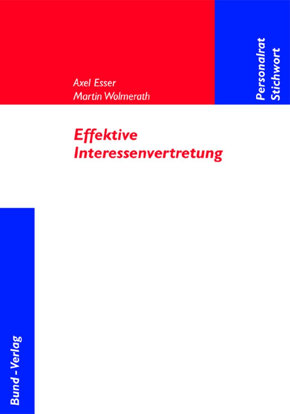 Effektive Interessenvertretung: Handlungshilfe für Betriebsräte (AiB Stichwort) Law