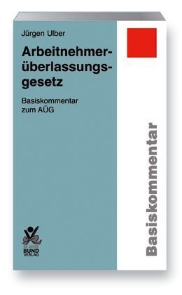 Arbeitnehmerüberlassungsgesetz AÜG Law