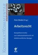 Arbeitsrecht: Kompaktkommentar zum Individualarbeitsrecht mit kollektivrechtlichen Bezügen Law