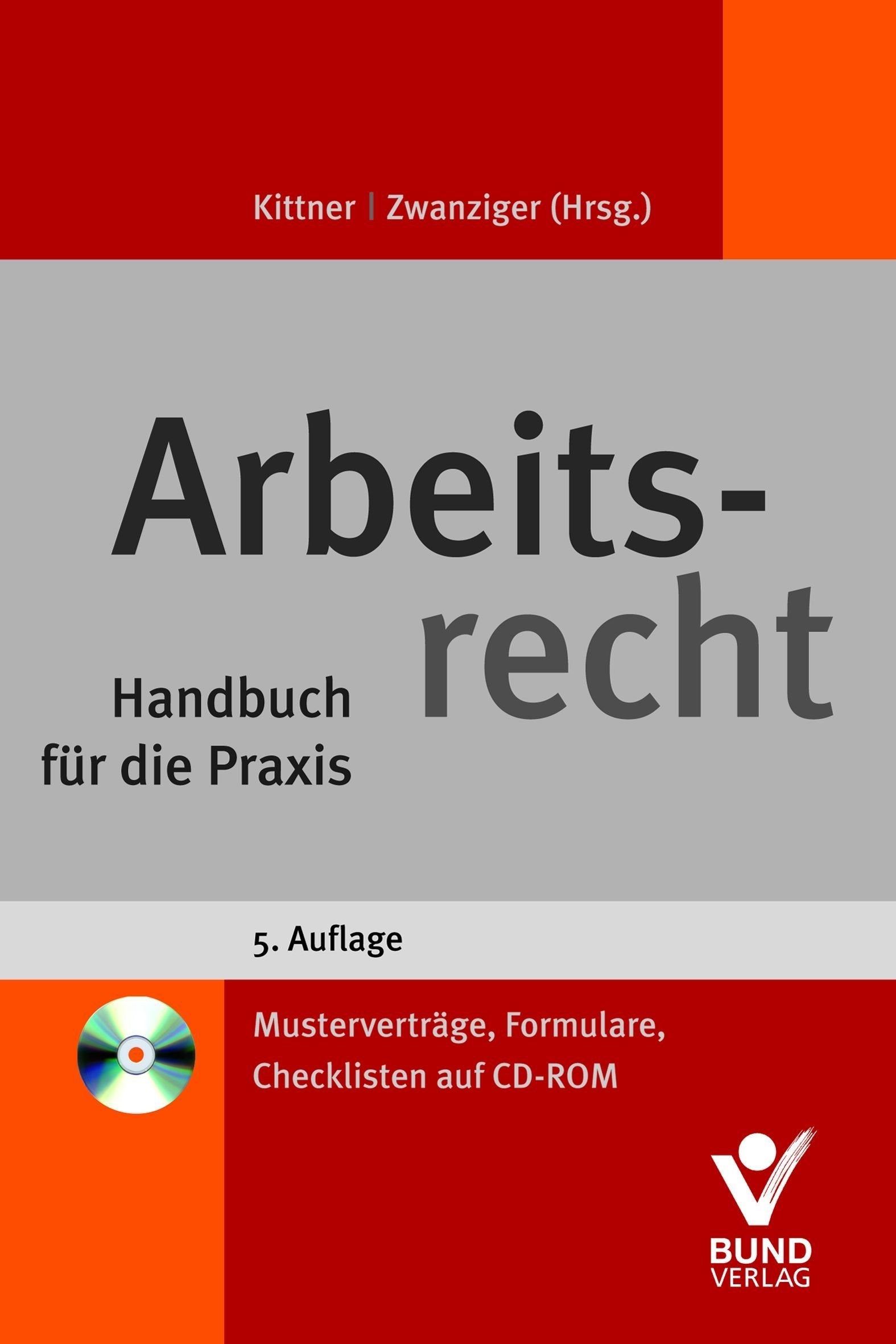 Arbeitsrecht: Handbuch für die Praxis. Mit zahlreichen Arbeitshilfen auf CD-ROM Law