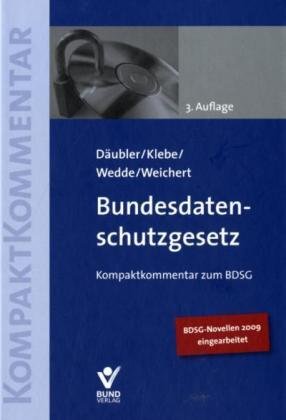 Bundesdatenschutzgesetz: Kompaktkommentar zum BDSG und anderen Gesetzen Law