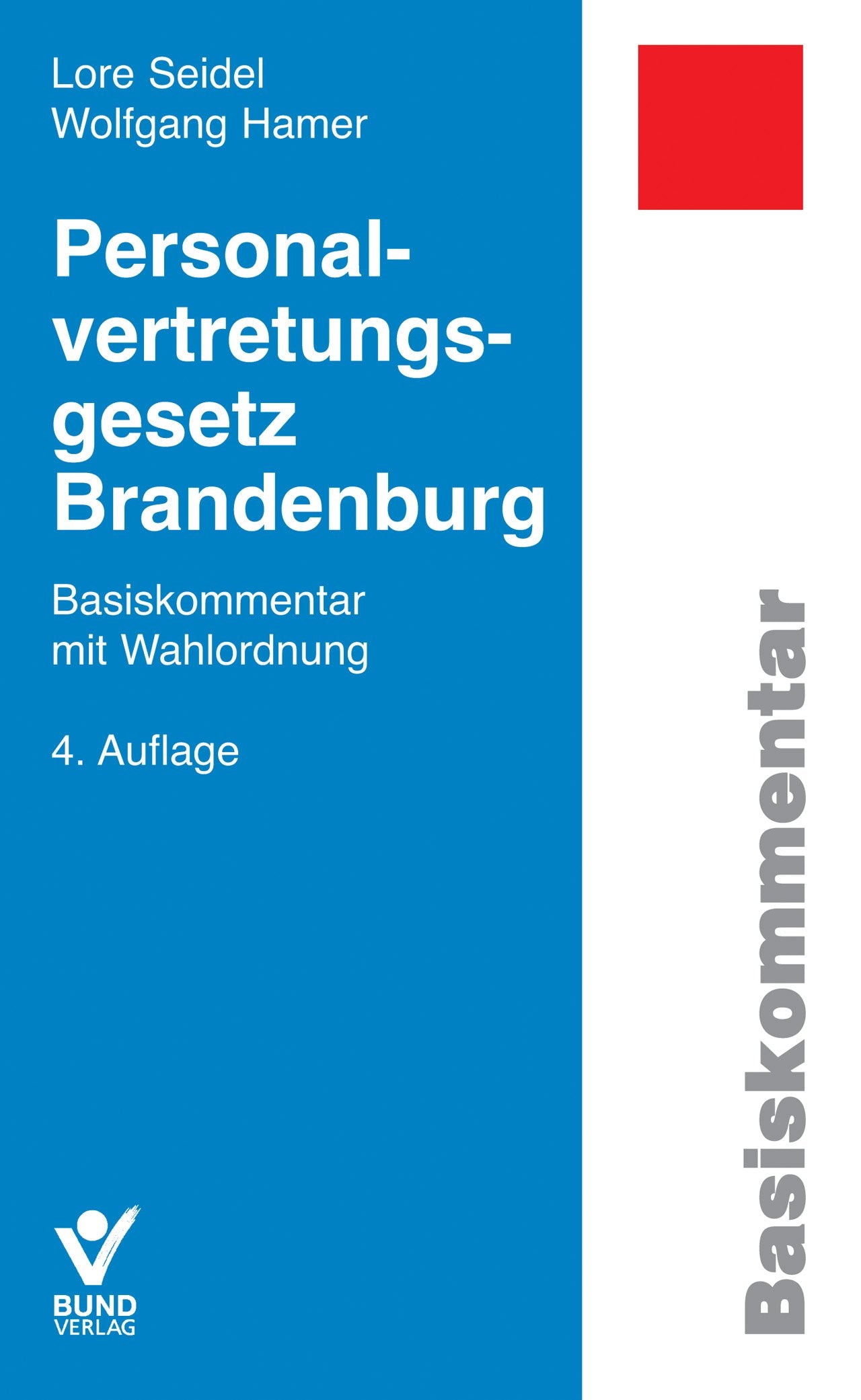 Personalvertretungsgesetz Brandenburg: Basiskommentar mit Wahlordnung book