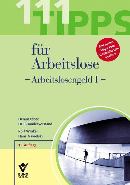 111 Tipps für Arbeitslose - Arbeitslosengeld I Law