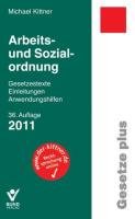 Arbeits- und Sozialordnung: Einzelbezug. Gesetzestexte, Einleitungen, Anwendungshilfen. 36. Aufl. 2011 Law