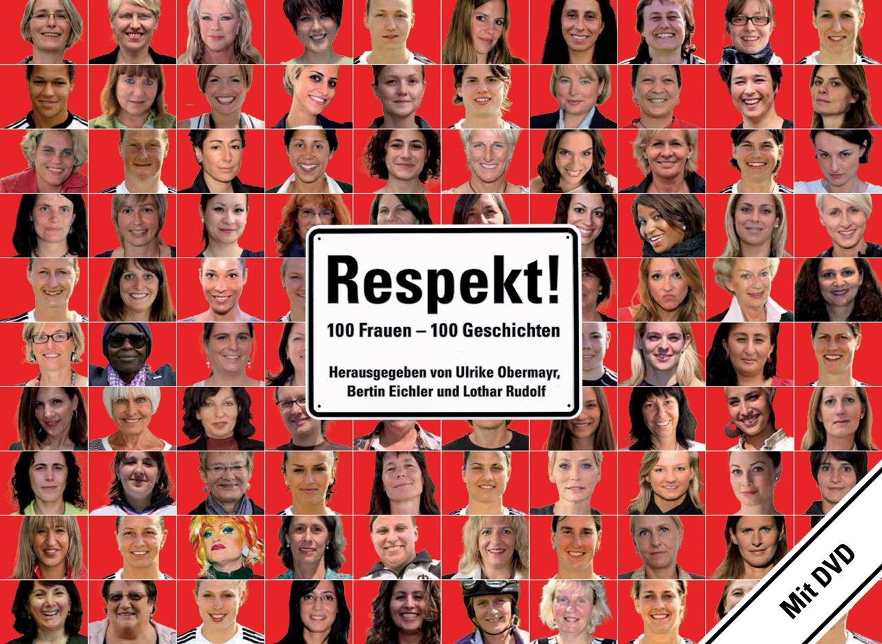 Respekt!: 100 Frauen - 100 Geschichten mit DVD Politics & History