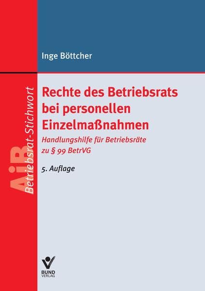 Rechte des Betriebsrats bei personellen Einzelmaßnahmen Law