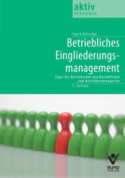Betriebliches Eingliederungsmanagement (aktiv im Betriebsrat) Law