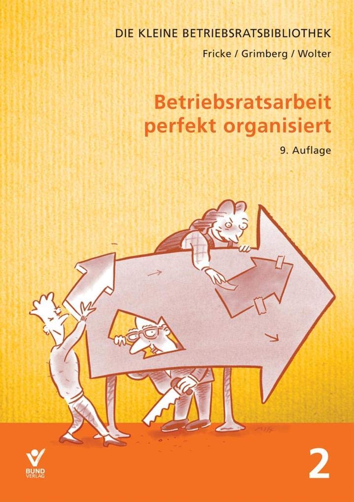 Betriebsratsarbeit perfekt organisiert Law