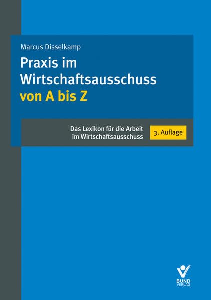 Praxis im Wirtschaftsausschuss von A bis Z Law
