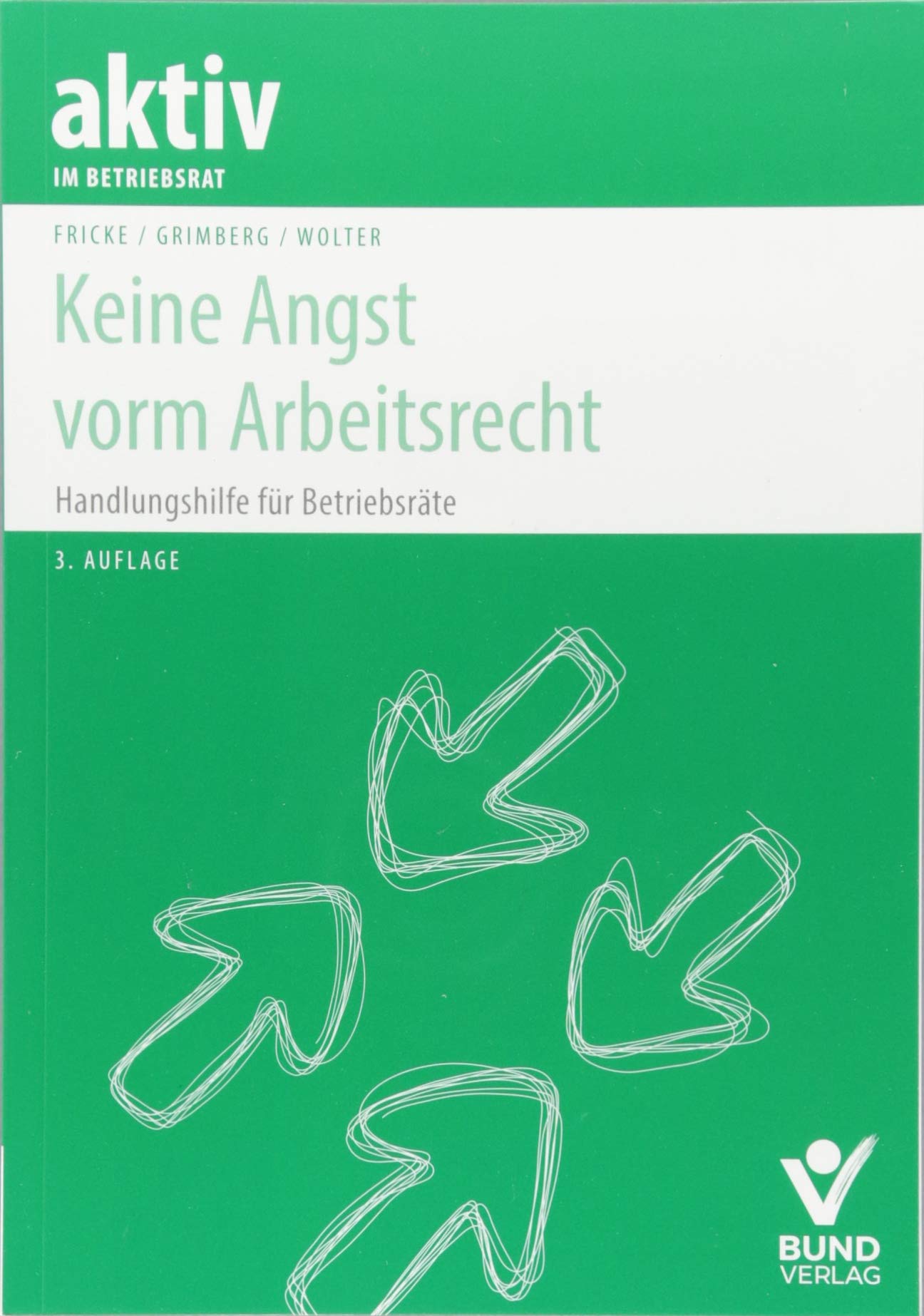 Keine Angst vorm Arbeitsrecht book