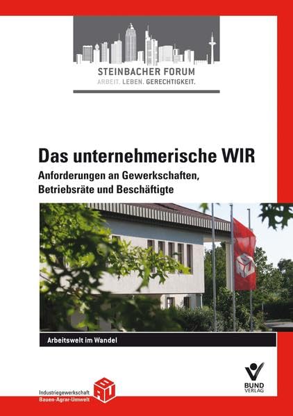 Das unternehmerische WIR und  Anforderungen an Gewerkschaften, Betriebsräte und Beschäftigte book