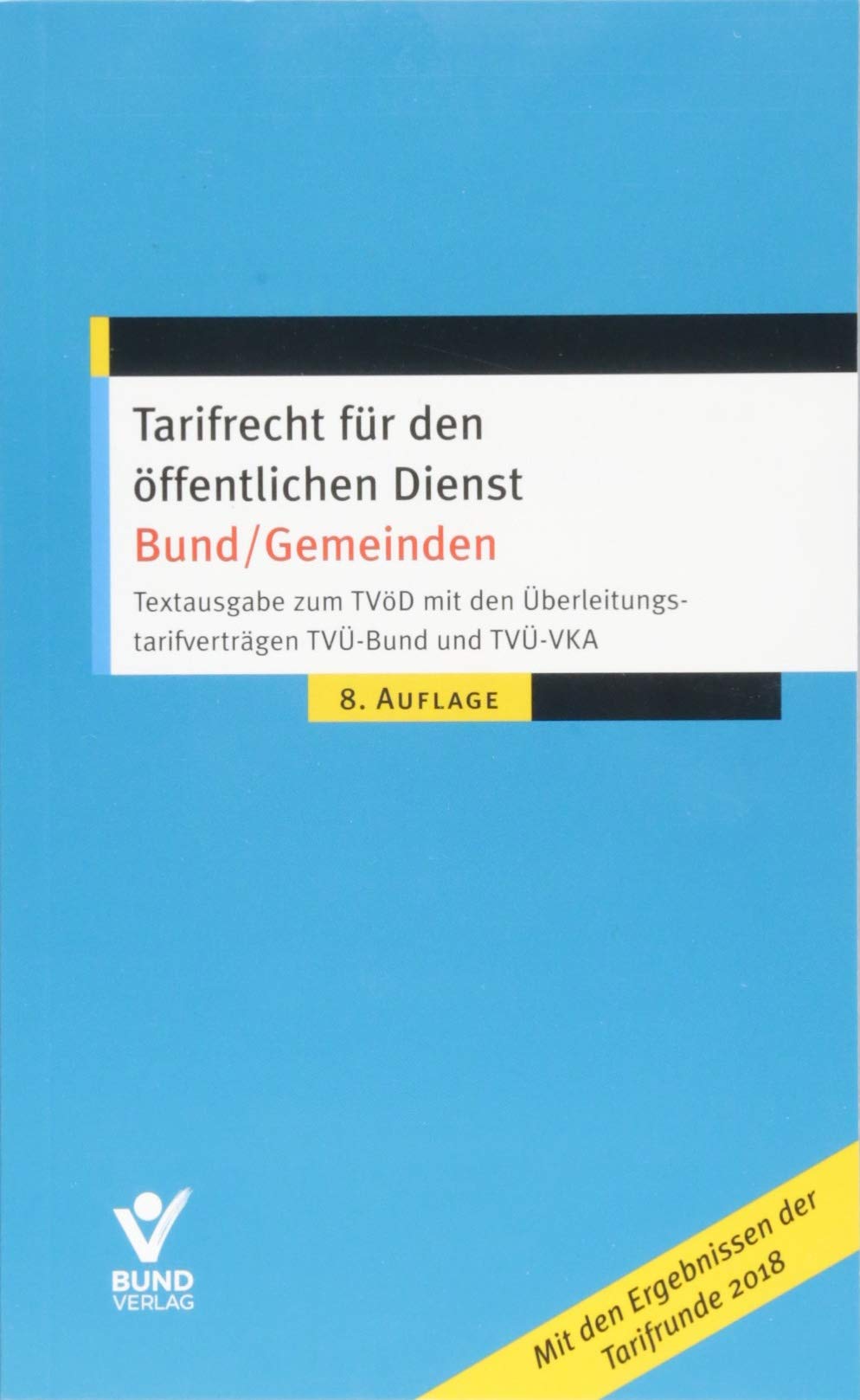 Tarifrecht für den öffentlichen Dienst -Bund/Gemeinden Law